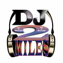 DJ 2Miles