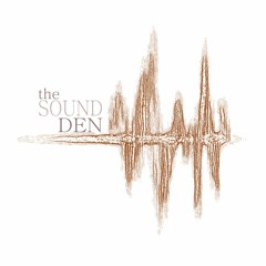 The Sound Den