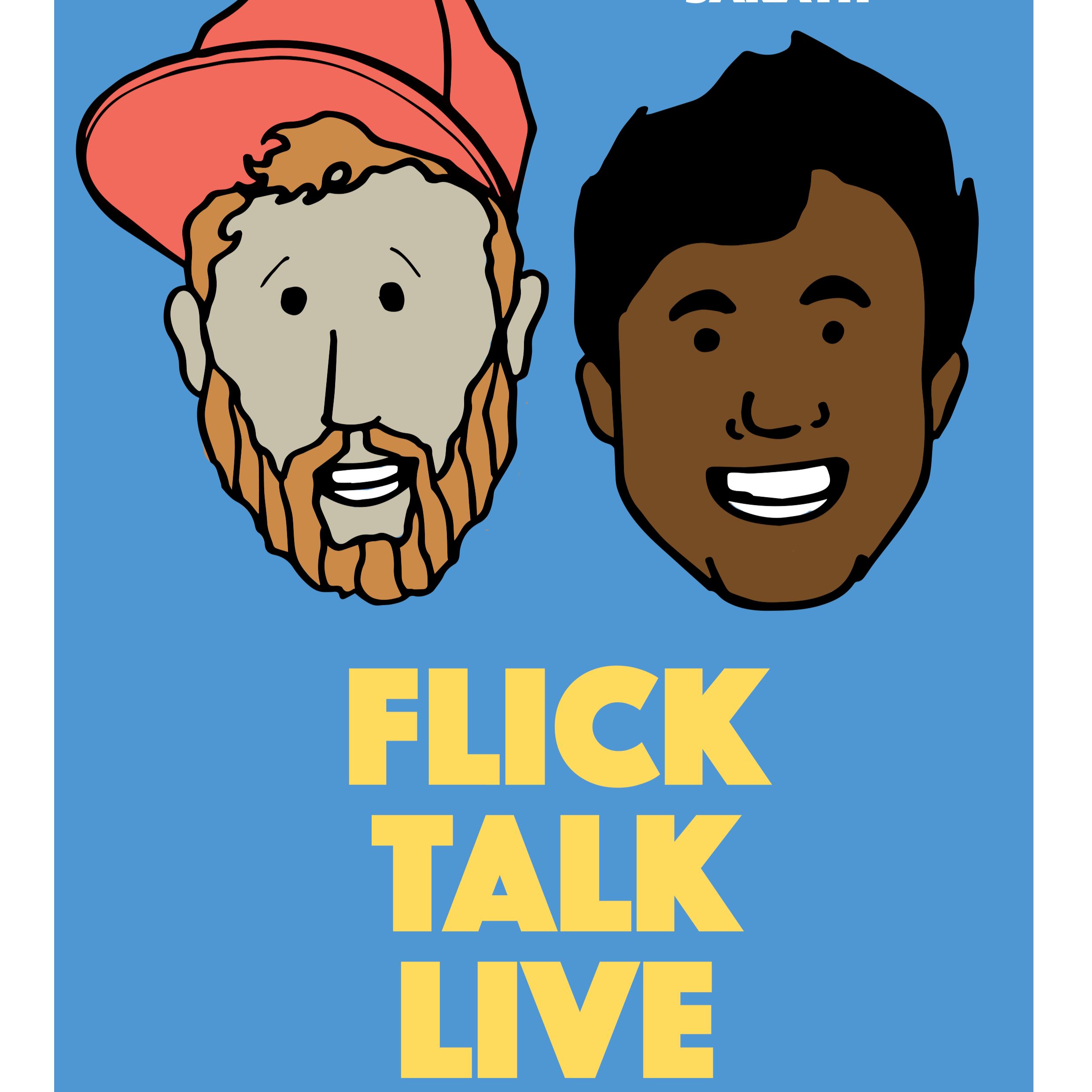 Flick Talk Live!