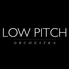 Low Pitch Orchestra