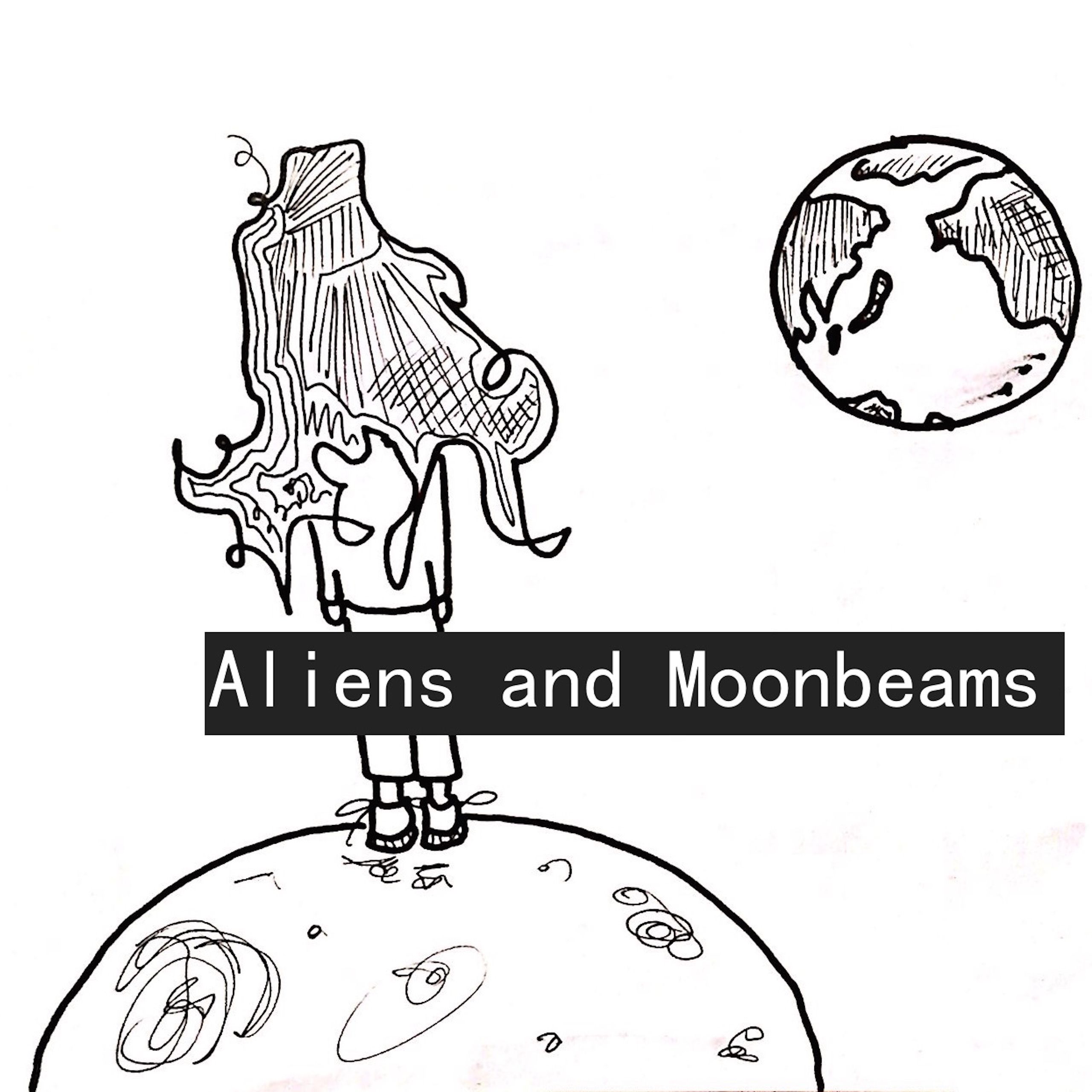 Aliens and Moonbeams