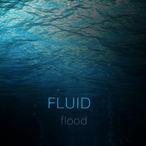 Stream Fluid music | Listen to songs, albums, playlists for free on ...