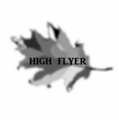 high flyer
