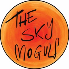 The Sky Moguls