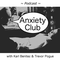 Anxiety Club