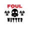 Foul Matter