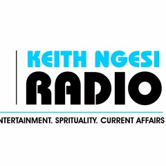 Keith Ngesi Radio - www.keithngesiradio.com