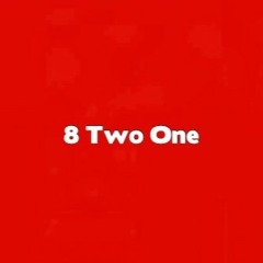 8 Two One