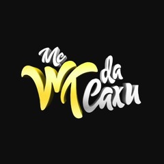 MC WT DA CAXU OFICIAL