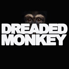 Dreaded Monkey