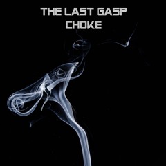 The Last Gasp