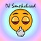 DJ Smokehead