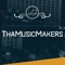 ThaMusicMaker