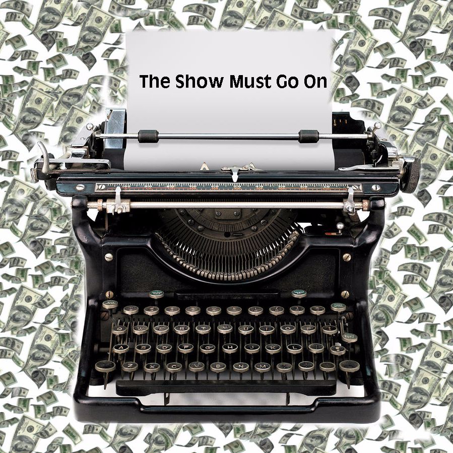 The Show Must Go On