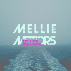 Mellie Meteors