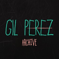 Gil Perez Archive