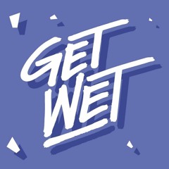 GetWetMusic