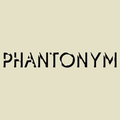 Phantonym