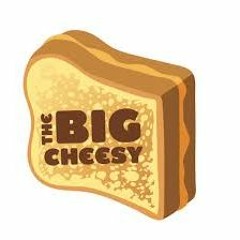 Big Cheesy