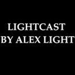 LightCast By Alex Light