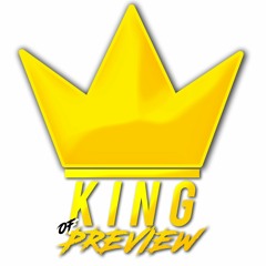 Kings Of Previews