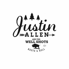 Justin Allen and the Well Shots