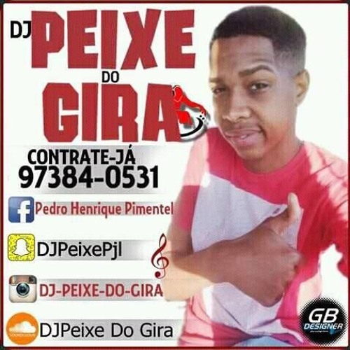 MC GORDINHO - LÁ NA BASE DO GIRA A PUTARIA É CERTA [ DJ PEIXE DO GIRA ]