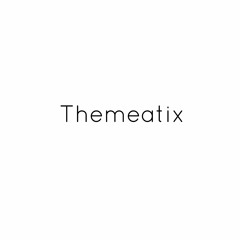 themeatix