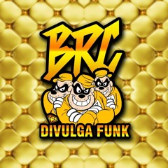Brc Divulga Funk