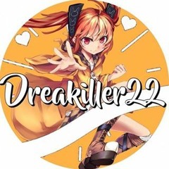 Dreakiller22