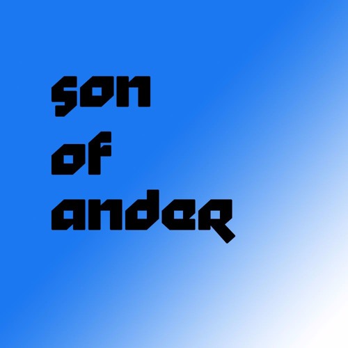 Son of Ander’s avatar