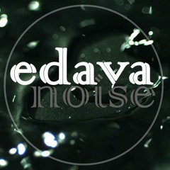 Edava Noise