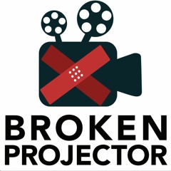 The Broken Projector