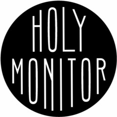 Holy Monitor