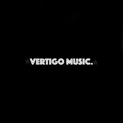 Vertigo Music.