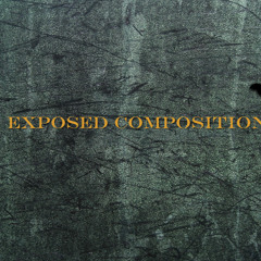 Exposed Composition