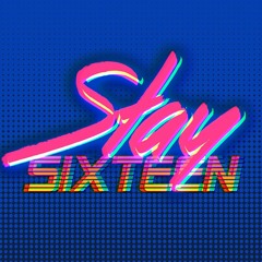 Stay Sixteen