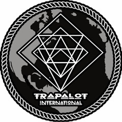 ♛ TRAP-A-LOT ♛ INTERNATIONAL ♛