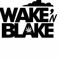 Wake_n_Blake