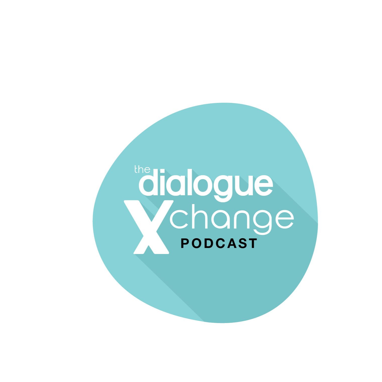 The Dialogue Xchange Podcast