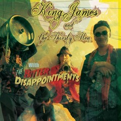 King James And The Thirsty Men