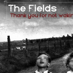 The Fields