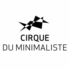 Cirque du Minimaliste