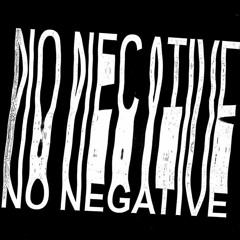 No Negative