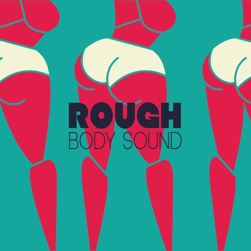 Rough Body Sound’s avatar