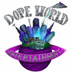 Dope World Ent.