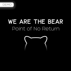 We Are The Bear