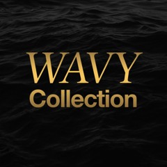 Wavy Collection