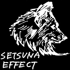 SETSUNA EFFECT