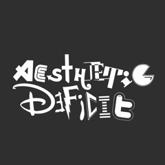 Aesthetic Deficit
